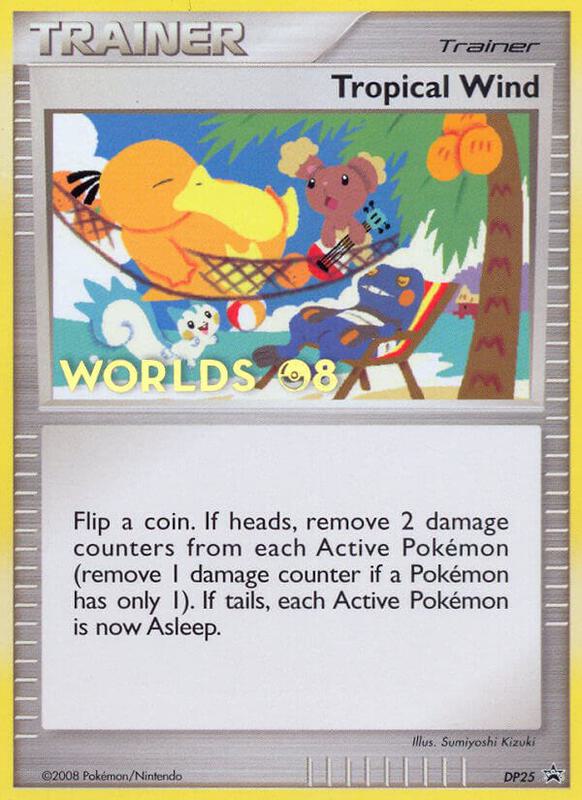 Tropical Wind - DP25 (Worlds 08) Pokemon card from Diamond and Pearl Promos