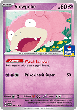 Slowpoke (M-P/ID 073) M-P Indonesian Promos ID
