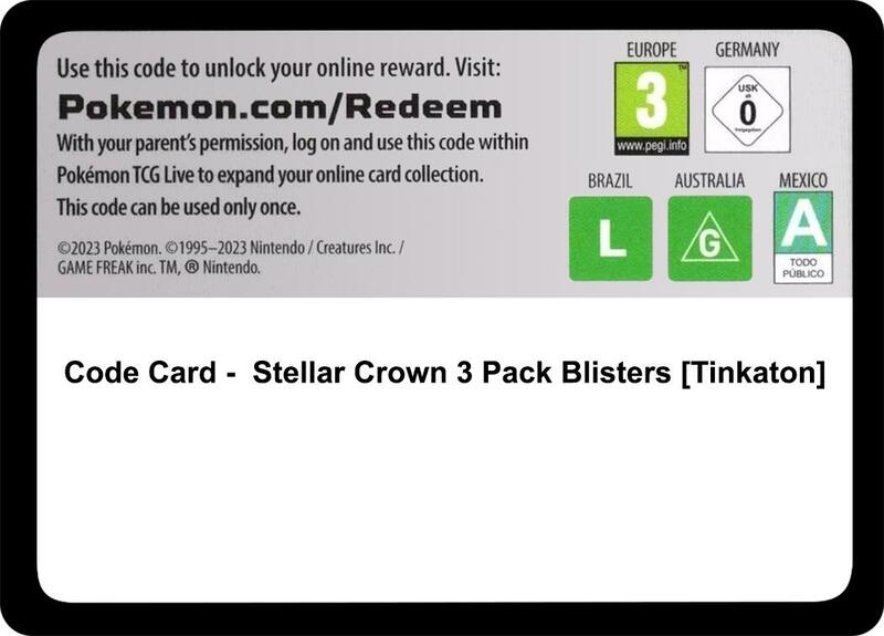 Code Card - Stellar Crown 3 Pack Blisters [Tinkaton] Pokemon card from SV07: Stellar Crown