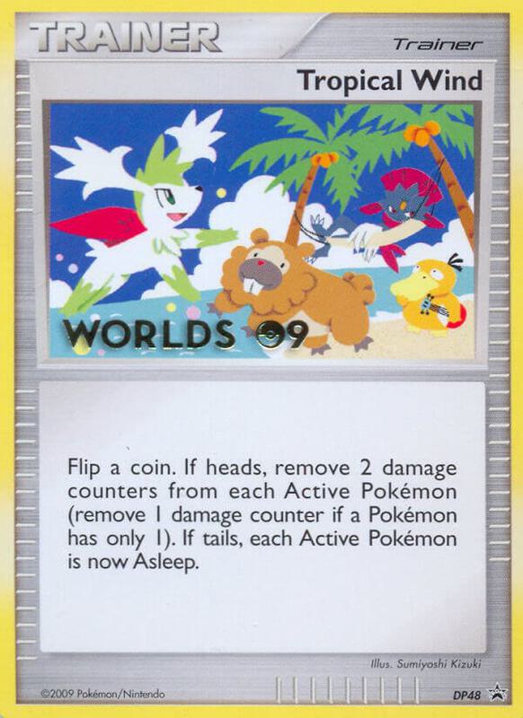 Tropical Wind - DP48 (Worlds 09) Pokemon card from Diamond and Pearl Promos