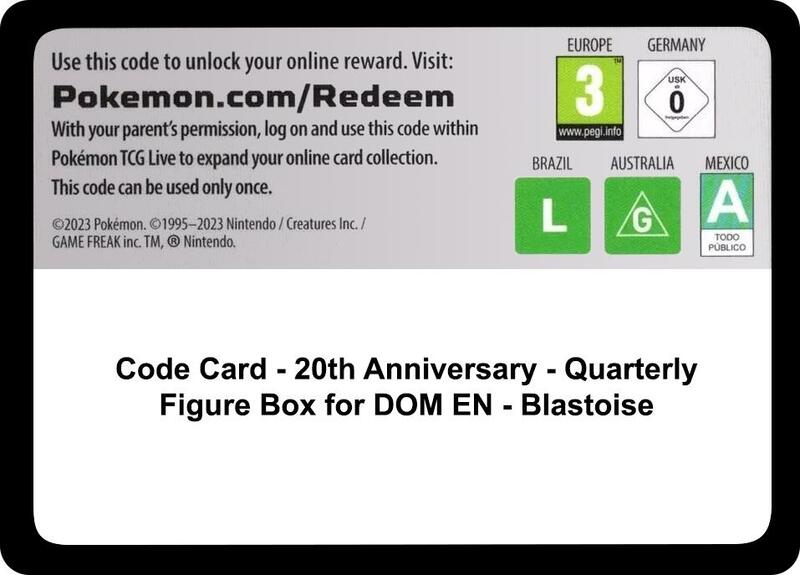 Code Card - 20th Anniversary - Quarterly Figure Box for DOM EN - Blastoise Pokemon card from TCG: Tempest