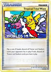 Tropical Tidal Wave - HGSS18 (Worlds 10) [Top 16] Pokemon card from HGSS Promos