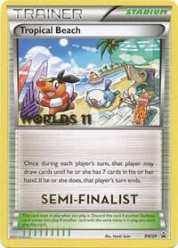 Tropical Beach - BW28 (Worlds 11) [Semi Finalist] Pokemon card from Black and White Promos