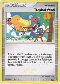 Tropical Wind - DP25 (Worlds 08) [Staff] Pokemon card from Diamond and Pearl Promos