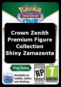 Live Code Card (Shiny Zamazenta Premium Figure Collection) (CRZ) Crown Zenith