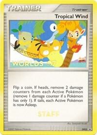Tropical Winds - DP05 (Worlds 07) [Staff] Pokemon card from Diamond and Pearl Promos