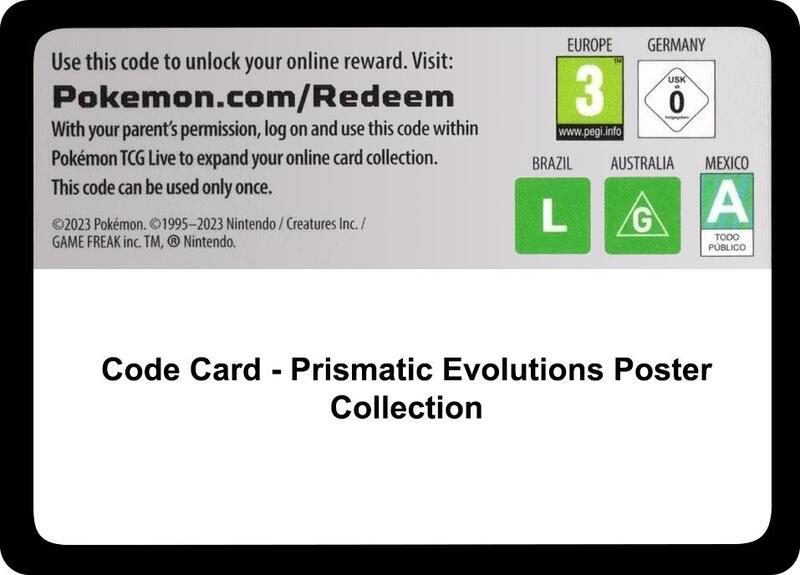 Code Card - Prismatic Evolutions Poster Collection Pokemon card from SV: Prismatic Evolutions