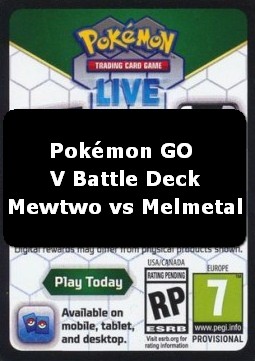 Live Code Card (V Battle Deck-Mewtwo vs. Melmetal) (PGO) Pokémon GO