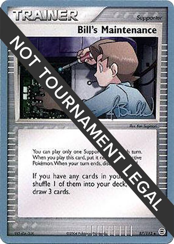 Bill's Maintenance - 2006 (Jimmy Ballard) Pokemon card from World Championship Decks