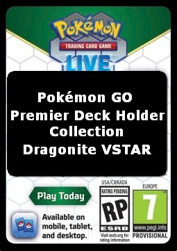 Live Code Card (Premier Deck Holder Collection-Dragonite VSTAR) (PGO) Pokémon GO