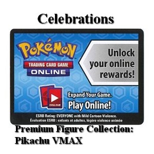 Online Code Card (Celebrations Premium Figure Collection: Pikachu VMAX) (CEL) Celebrations